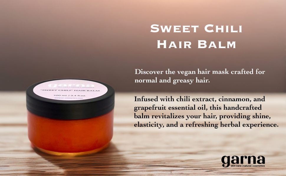 Garna Sweet Chili Hair Balm 3.4 fl oz: Vegan & Pure Hair Conditioner