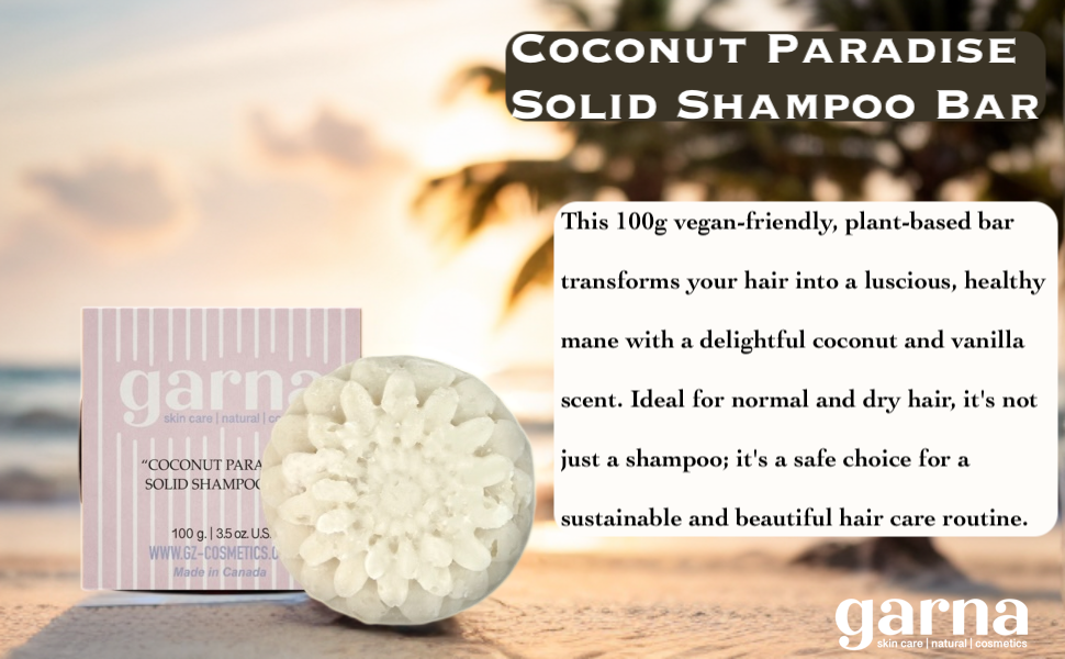 Coconut Paradise Shampoing Solide Lissant Garna 100g | Soins capillaires végétaliens et à base de plantes | Idéal pour les cheveux normaux et secs | Choix écologique